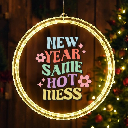 New Year Same Hot Mess quote green LED Christmas Window Lights