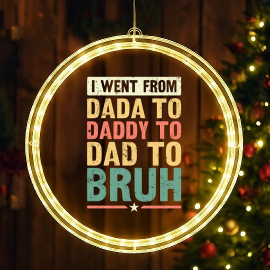 Dada Daddy Dad Bruh Fathers Day Vintage Funny LED Christmas Window Lights