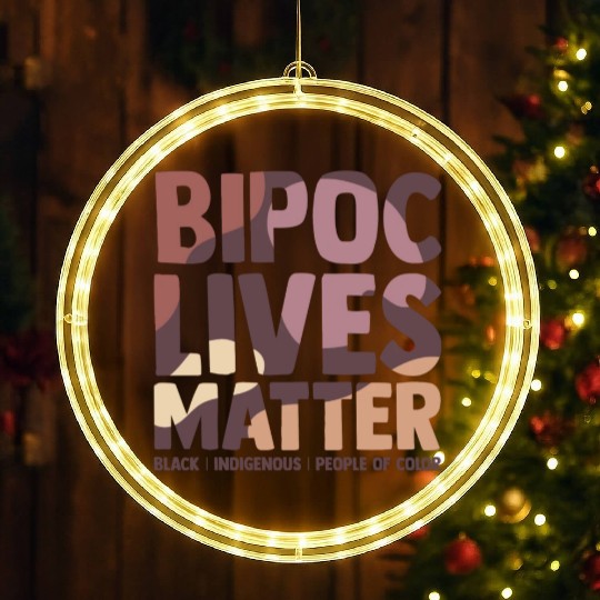 Bipoc Lives Matter Black Indigenous And People Of LED Christmas Window Lights