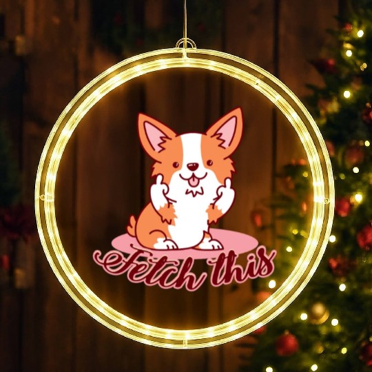 Funny Corgi Dog Middle Finger Fetch This LED Christmas Window Lights