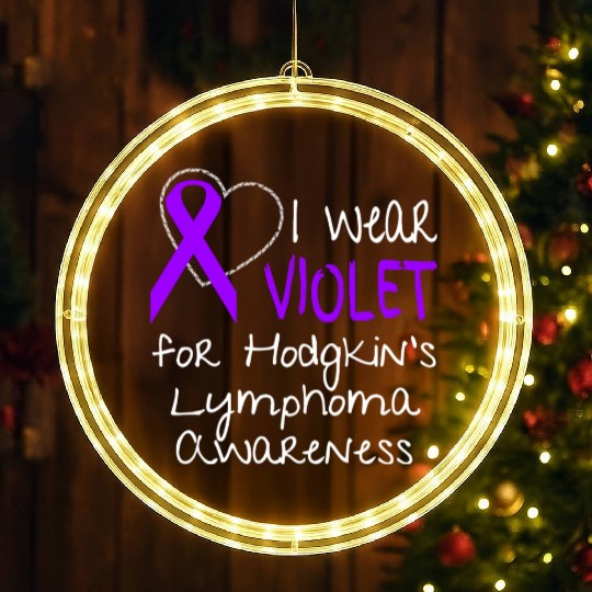 I Wear Violet For Hodgkins Lymphoma Awareness LED Christmas Window Lights