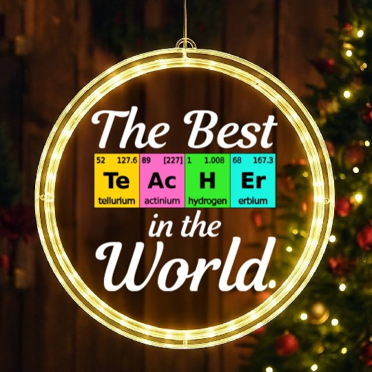 The Best Teacher Science Chemistry Biology Physics LED Christmas Window Lights