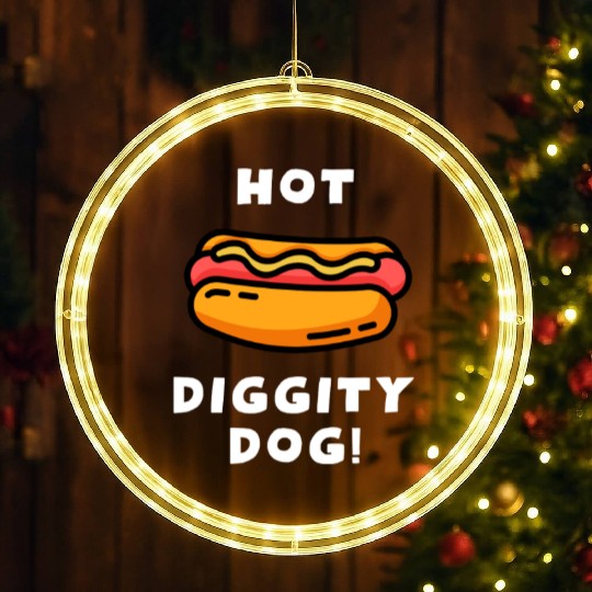 Hot Diggity Dog! Funny Toddler Hot Dog Saying LED Christmas Window Lights
