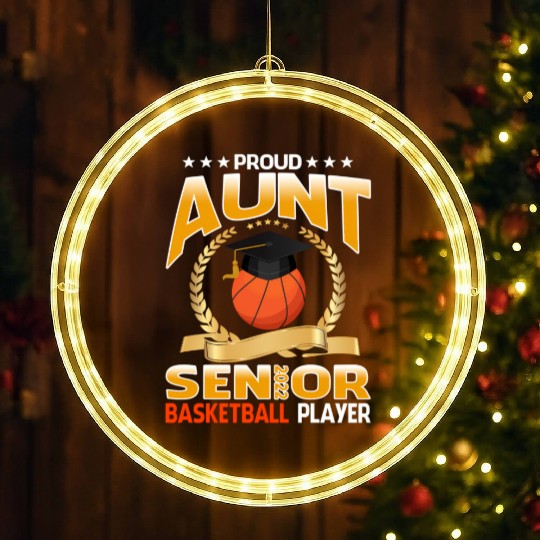 Proud Aunt Senior Class Of 2022 Basketball Player LED Christmas Window Lights