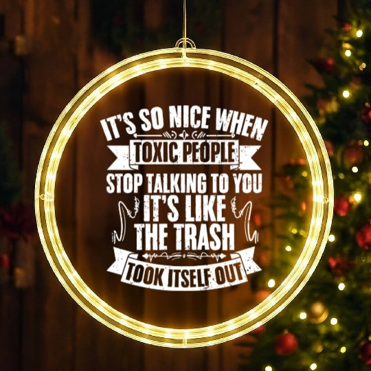 Funny Toxic People Stop Talking To Me Introverted LED Christmas Window Lights