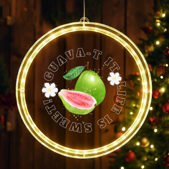 Guava T It Life Is Sweet LED Christmas Window Lights