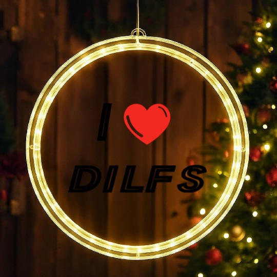I Love Dilfs LED Christmas Window Lights