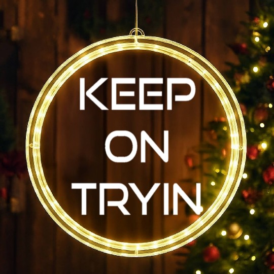 Keep Trying Motivational Gym Workout LED Christmas Window Lights