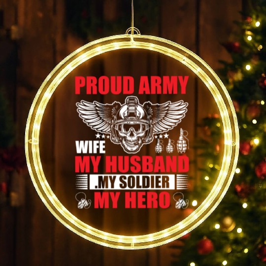 Proud Army Wife My Husband my Soldier My Hero LED Christmas Window Lights