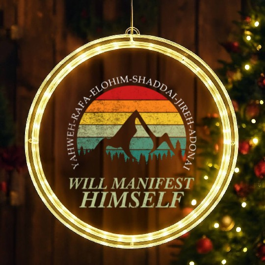 Yahweh - Will Manifest Himself Worshiper Inspiring LED Christmas Window Lights