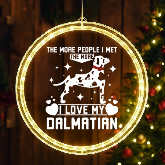 The more people I met the more I love my dalmatian LED Christmas Window Lights
