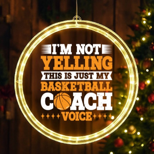 This Is Just My Basketball Coach Voice 3 LED Christmas Window Lights