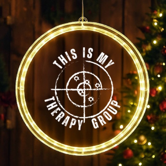 This Is My Group Therapy Gun Range Target Shooting LED Christmas Window Lights