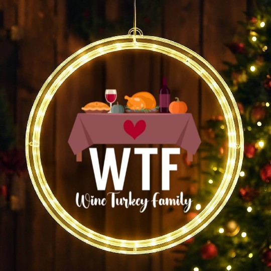 Thanksgiving WTF Wine Turkey Family Fall Harvest LED Christmas Window Lights