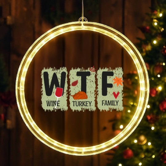 WTF Wine Turkey Family LED Christmas Window Lights Funny Thanksgiving