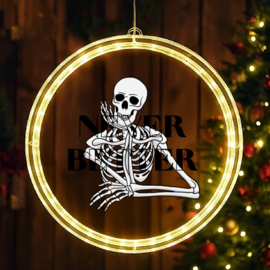 Never Better Skeleton sticker & LED Christmas Window Lights