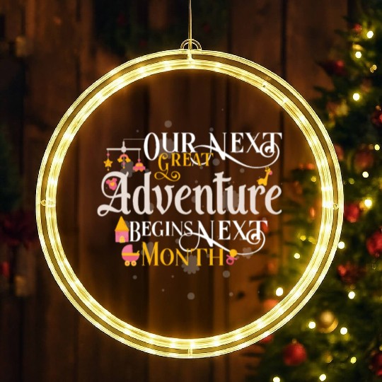 OUR NEXT GREAT Adventure BEGINS Next Month Pregnan LED Christmas Window Lights