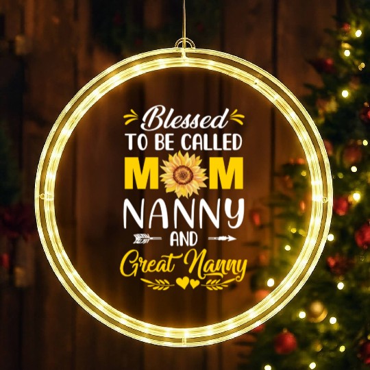 Blessed To Be Called Mom Nanny Great Nanny Mothers LED Christmas Window Lights