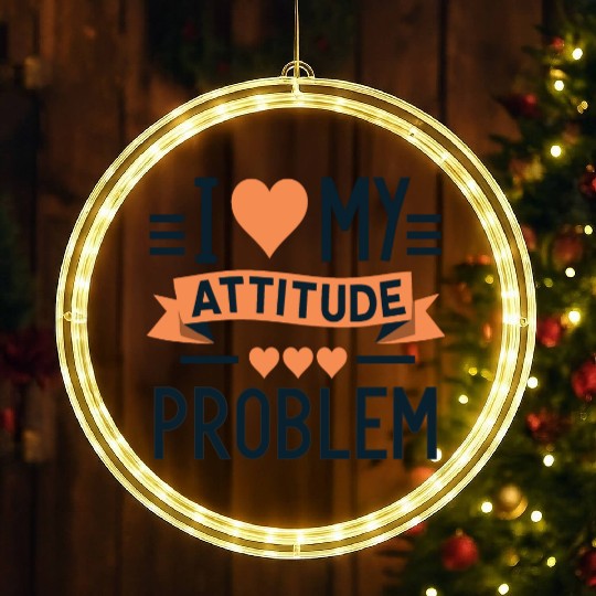 I heart my attitude problem LED Christmas Window Lights