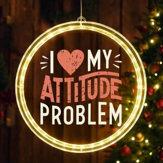 I heart my attitude problem LED Christmas Window Lights