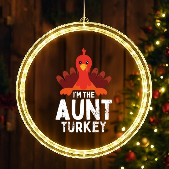 I'm the Aunt Turkey LED Christmas Window Lights