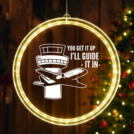 I'll Guide it Air Traffic Professionals Gift LED Christmas Window Lights