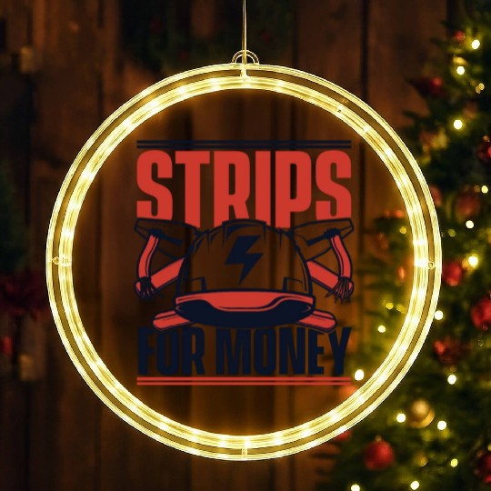 Strips For Money Wiremen Powerline Technician LED Christmas Window Lights