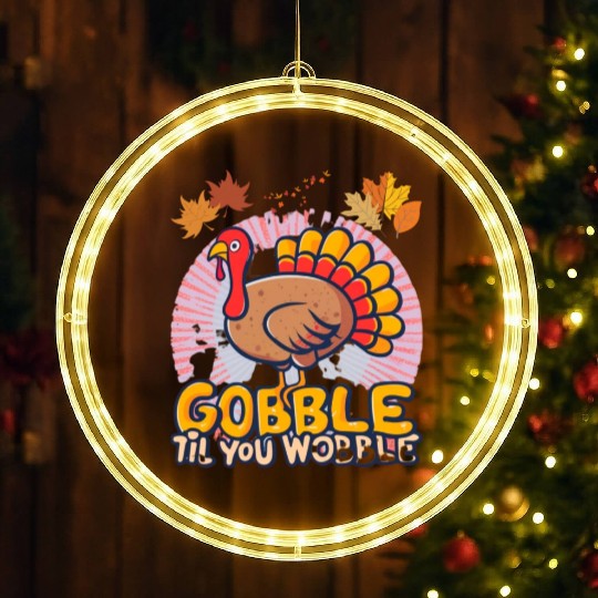 Gobble Til You Wobble LED Christmas Window Lights