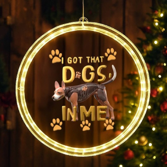 i got that dog in me xray funny saying meme LED Christmas Window Lights