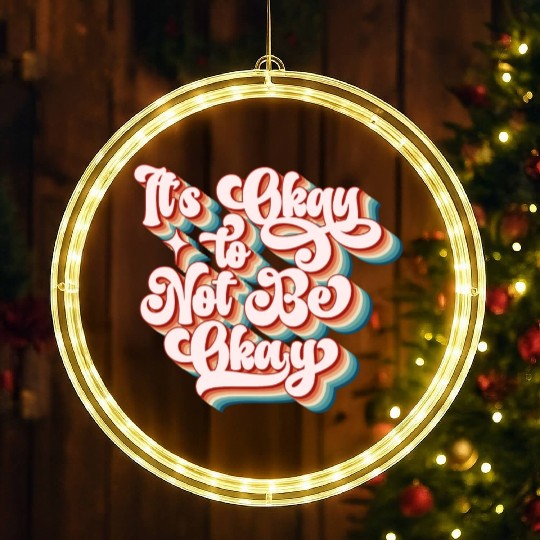 its okay to not be okay LED Christmas Window Lights