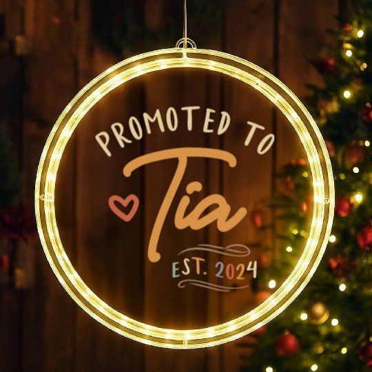 Promoted To Tia Established 2024 Funny Aunt LED Christmas Window Lights
