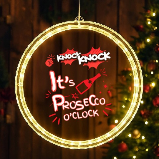 Knock Knock It's Prosecco O'Clock Champagne Italia LED Christmas Window Lights