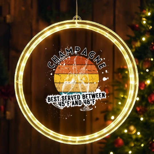 Champagne Best Served Between 45°F And 48°F LED Christmas Window Lights