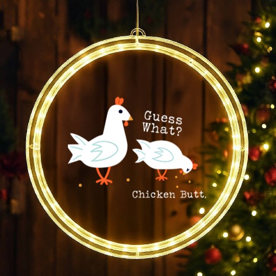 Guess What Chicken Butt LED Christmas Window Lights