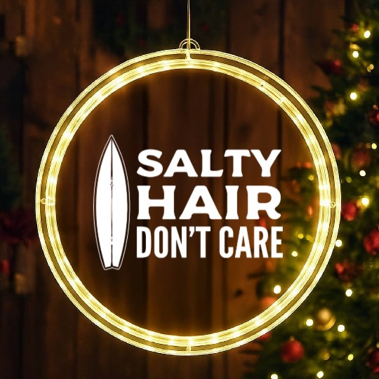 Salty Hair Don't Care Watersports Lover LED Christmas Window Lights