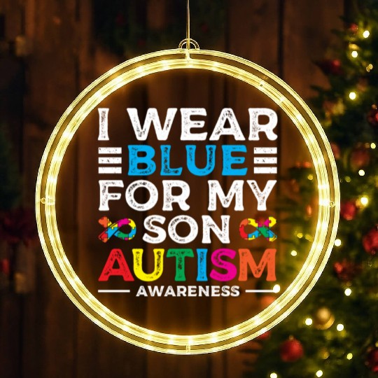 I Wear Blue For My Son Love Support Autism LED Christmas Window Lights