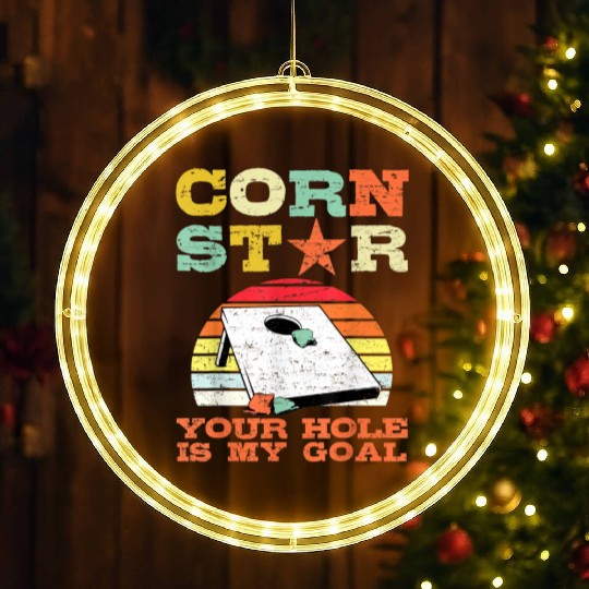 Corn Star Your Hole is My Goal Vintage Cornhole LED Christmas Window Lights