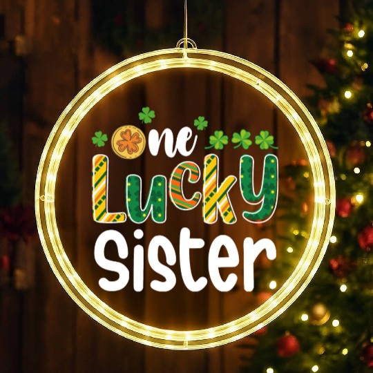 One Lucky Sister Matching Family St Patrick's Day LED Christmas Window Lights