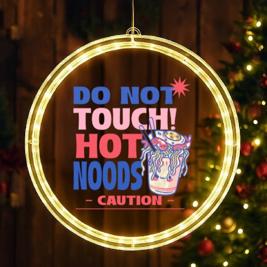 Funny "Do Not Touch Hot Noods" Cup Noodle Graphic LED Christmas Window Lights