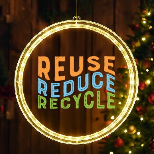 Earth Day Reuse Reduce Recycle - Eco Slogan LED Christmas Window Lights