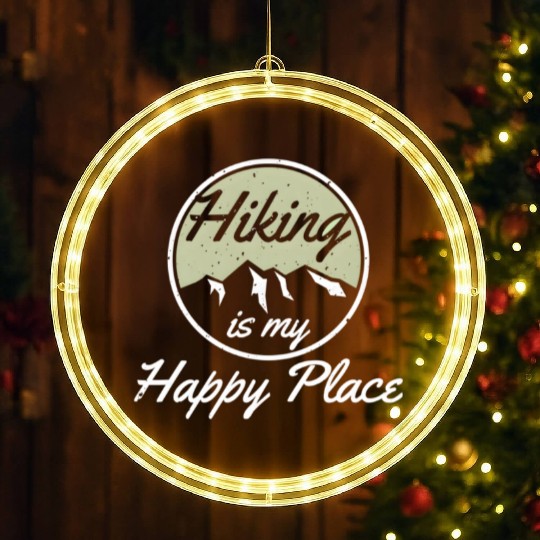 Hiking Is My Happy Place Passionated Hiker Walker LED Christmas Window Lights