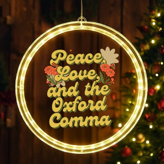 Funny Oxford Comma Peace Love and the Oxford Comma LED Christmas Window Lights