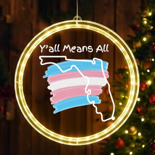Y'all Means All - Transgender Pride LED Christmas Window Lights