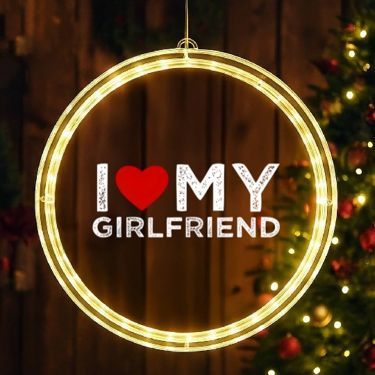 I Love My Friend I He My Friend I Love My Gf LED Christmas Window Lights
