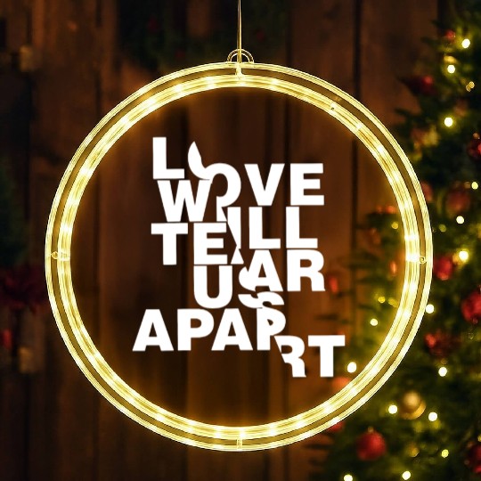 Love Will Tear Us Apart LED Christmas Window Lights