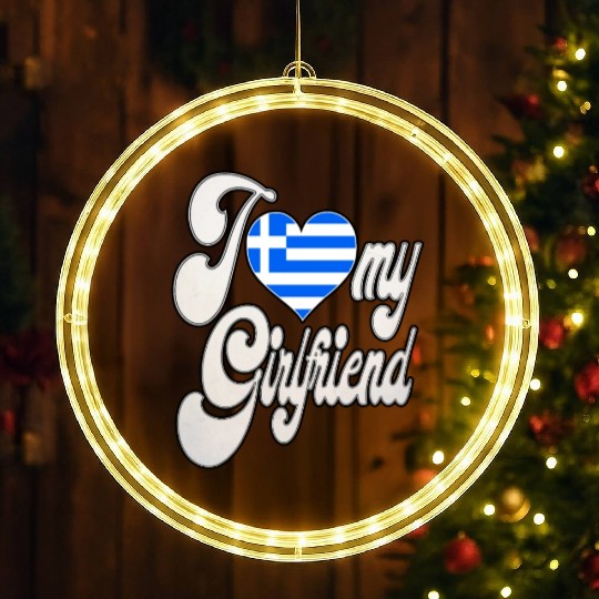 GreeceI Love My Greek Girlfriend LED Christmas Window Lights