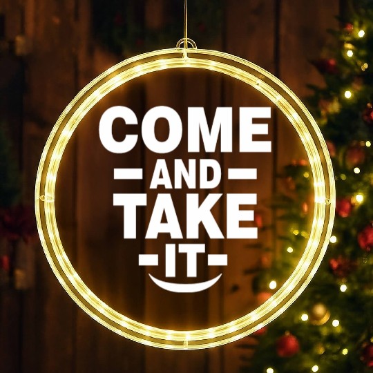 Come and Take it LED Christmas Window Lights