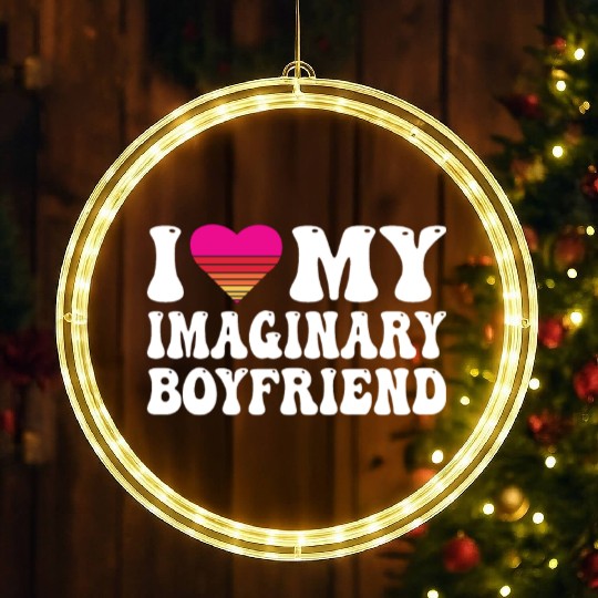 I Heart My Imaginary Bf Boyfriend I Love My Bf LED Christmas Window Lights
