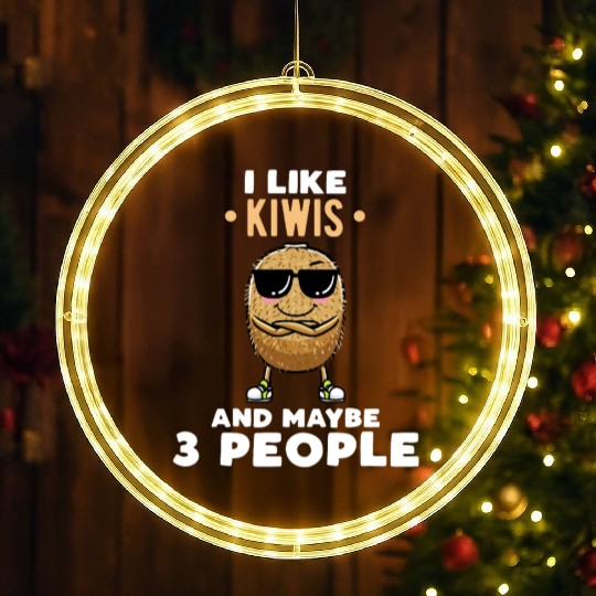 I Like Kiwis And Maybe 3 People Kiwi Fruit LED Christmas Window Lights