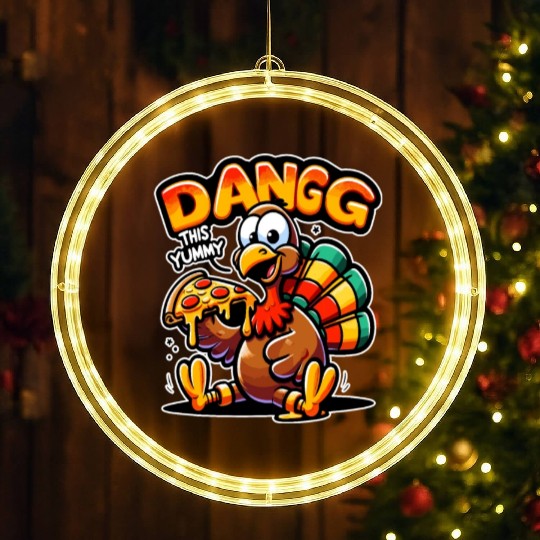 Dangg This Yummy, Cartoon Turkey Pizza LED Christmas Window Lights